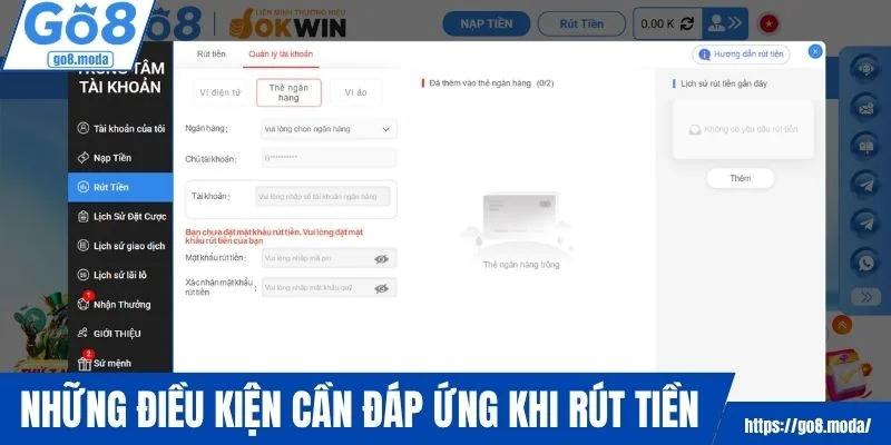 Những điều kiện cần đáp ứng khi rút tiền GO8